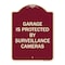Signmission Garage Is Protected by Surveillance Cameras Heavy-Gauge Aluminum Sign, 24" H, BU-1824-23937 A-DES-BU-1824-23937 - alternate 1